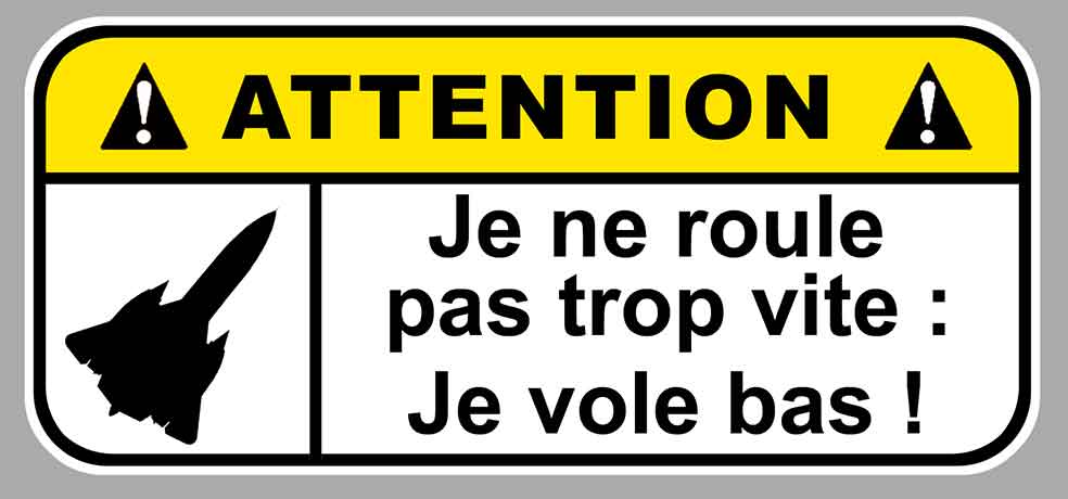 STICKER ATTENTION AVION DE CHASSE - AB091