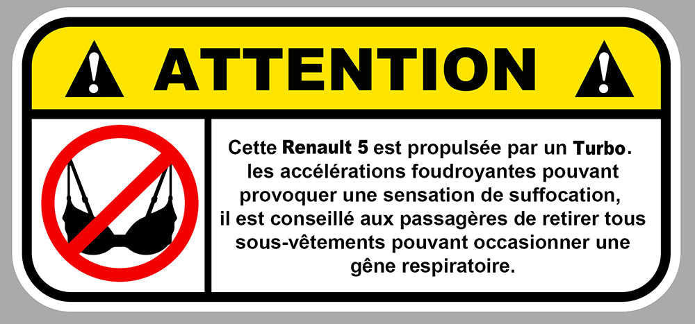 STICKER ATTENTION DANGER RENAULT 5 TURBO - AC108