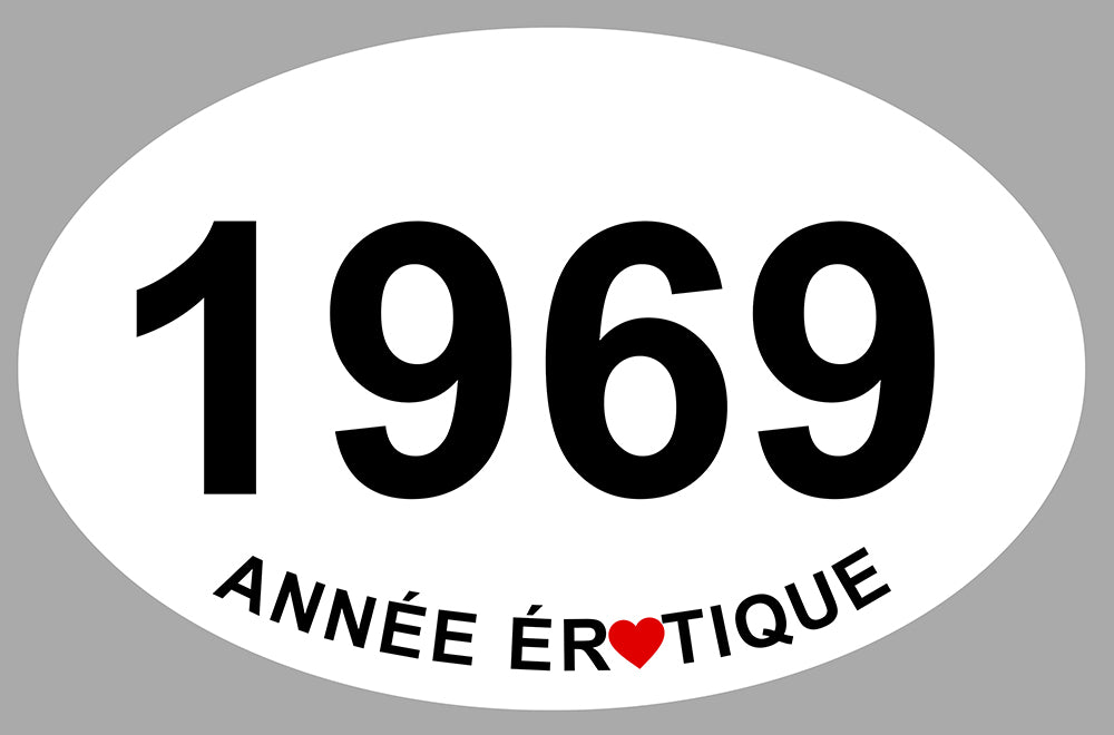 STICKER 1969 ANNEE EROTIQUE - AC151
