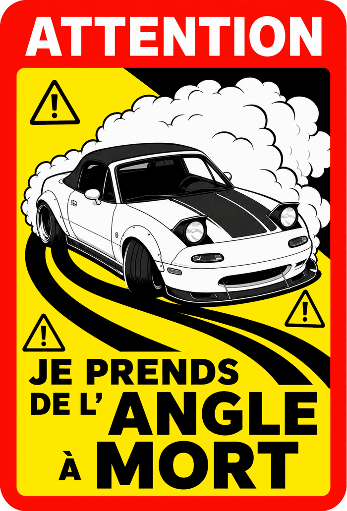 Sticker Je prends de l'angle à mort avec Mazda MX-5 NA en drift - AC166