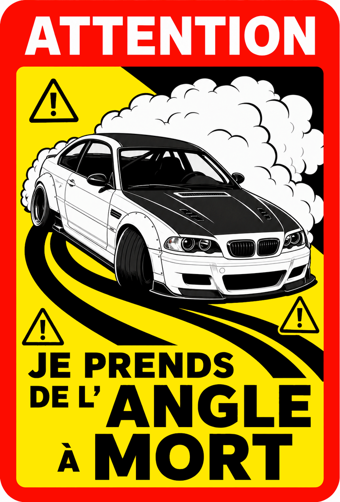 Sticker Je prends de l'angle à mort avec BMW E46 en drift - AC170