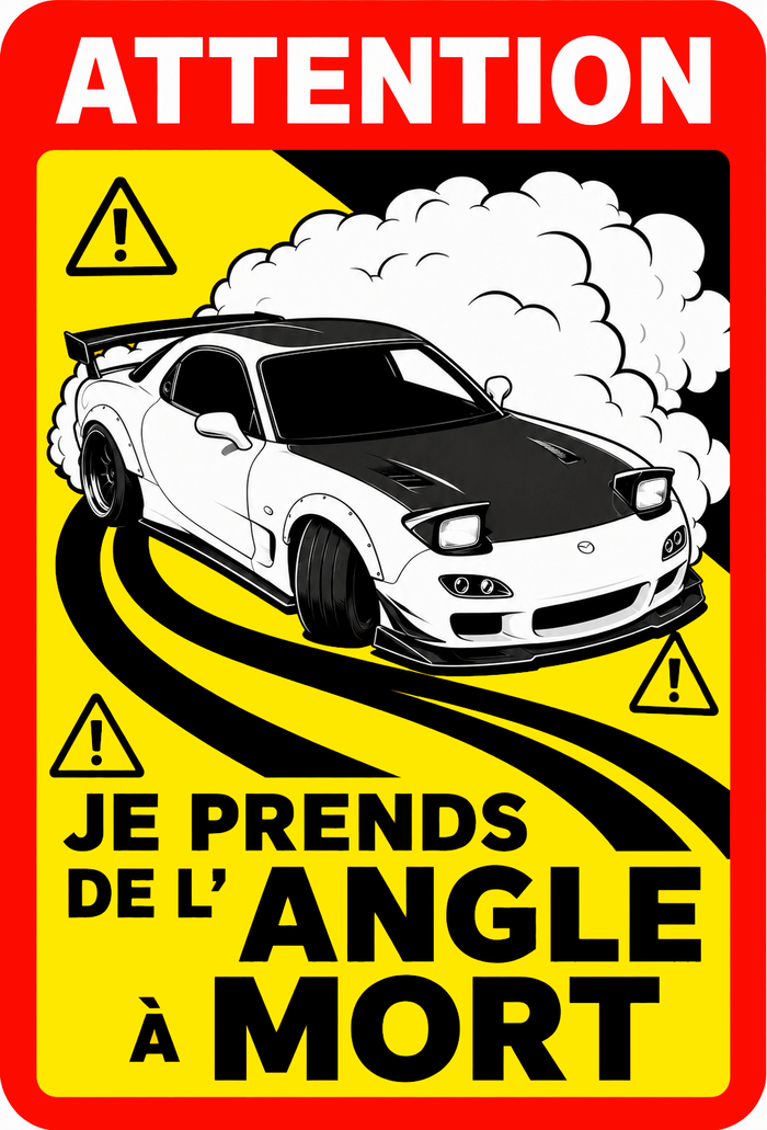 Sticker Je prends de l'angle à mort avec Mazda RX-7 FD en drift - AC172