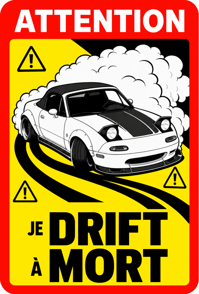 Sticker Je drift à mort avec Mazda MX-5 NA en pleine glisse - AC176
