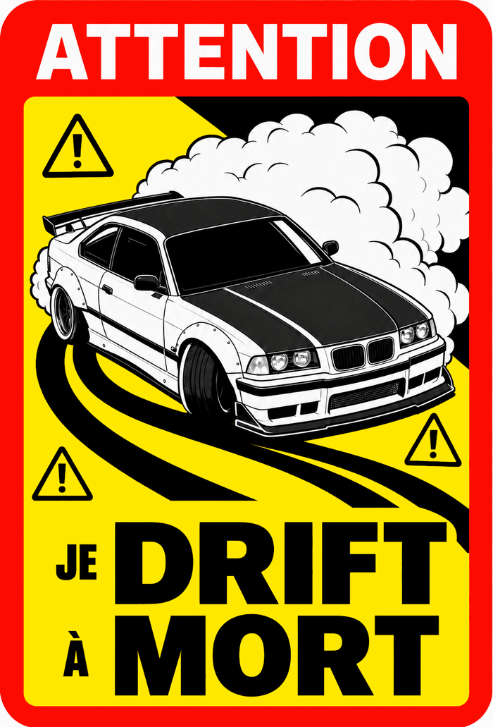 Sticker Je drift à mort avec BMW E36 en pleine glisse - AC179