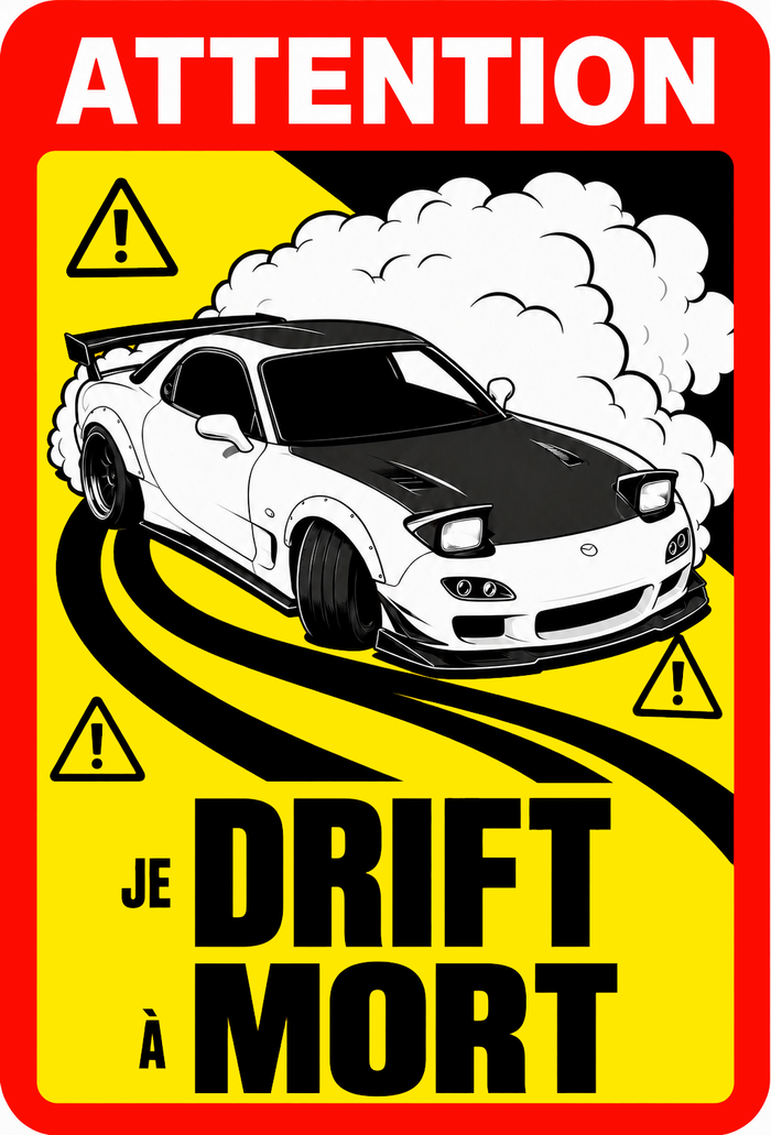 Sticker Je drift à mort avec Mazda RX-7 FD en pleine glisse - AC182