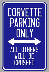 STICKER ATTENTION CORVETTE PARKING ONLY - CB131