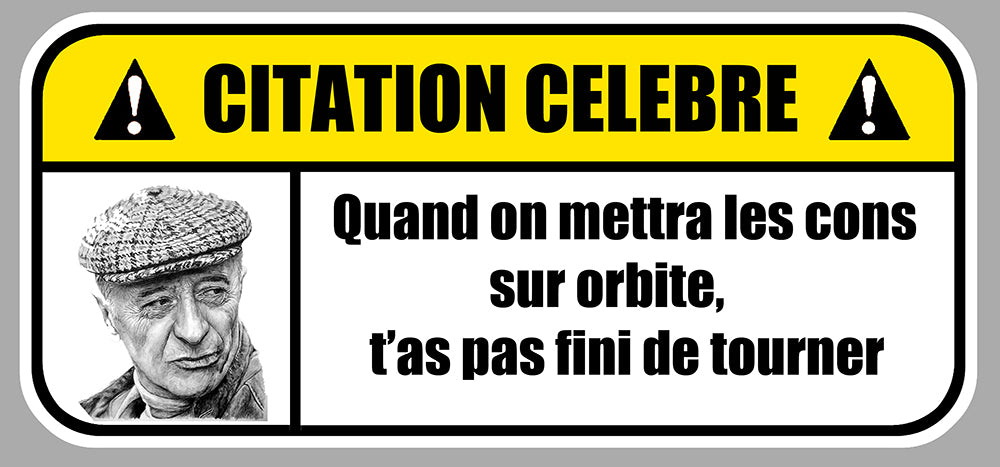 STICKER CITATION CELEBRE LES CONS - CE017