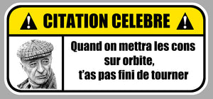 STICKER CITATION CELEBRE LES CONS - CE017