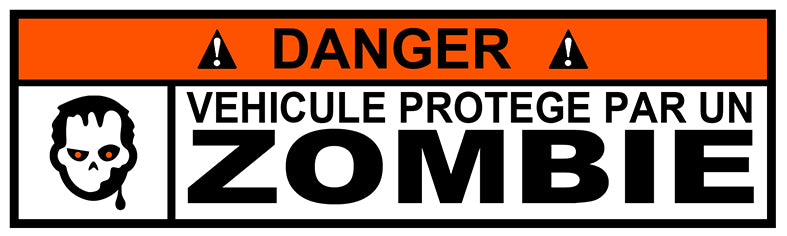 STICKER ATTENTION DANGER ZOMBIES - DA063
