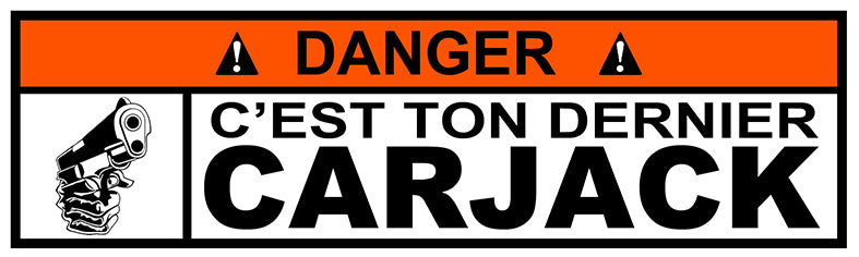 STICKER ATTENTION DANGER CARJACK - DA065