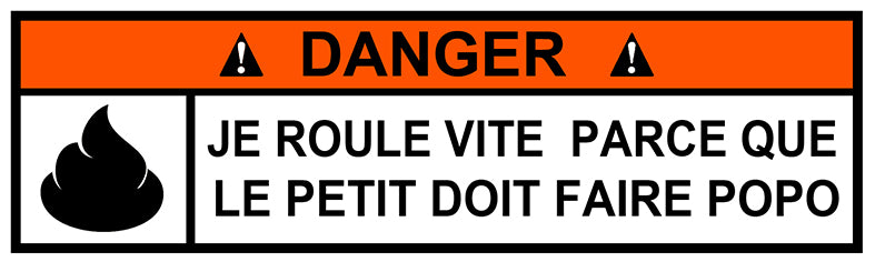 STICKER ATTENTION DANGER POPO URGENT - DA066