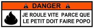 STICKER ATTENTION DANGER POPO URGENT - DA066