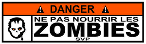 STICKER ATTENTION DANGER ZOMBIES - DA069