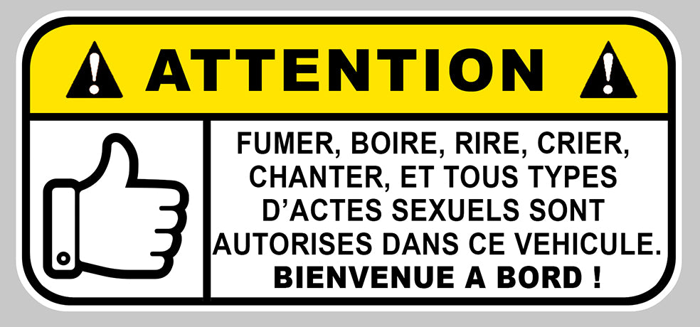 STICKER ATTENTION PAS DE DANGER BIENVENUE - DA139