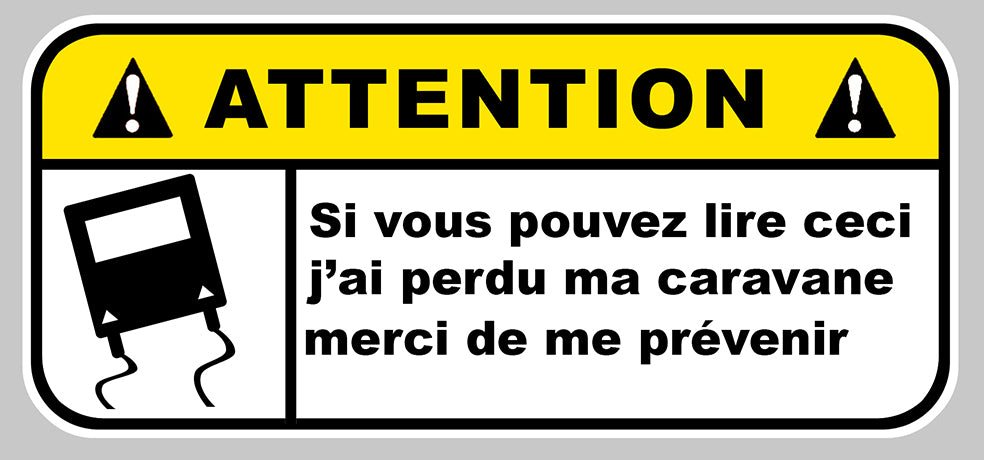 STICKER ATTENTION DANGER CARAVANE - DA152