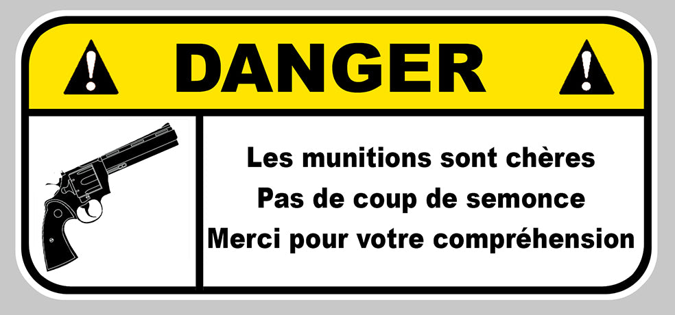 STICKER ATTENTION DANGER MUNITIONS CHERES - DA200