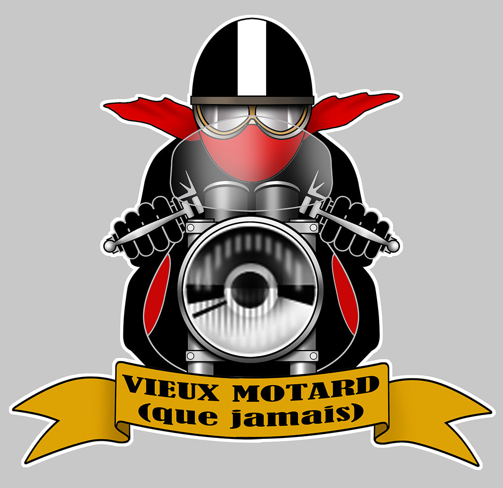 STICKER VIEUX MOTARD QUE JAMAIS - VA051